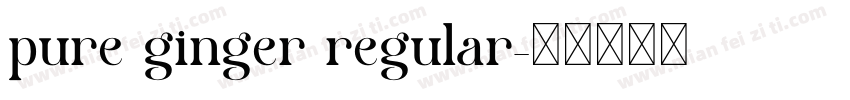 pure ginger regular字体转换